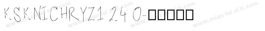 KSKNICHRYZ1 24 0字体转换